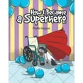 thumbnail image 1 of How I Became a Superhero, (Paperback), 1 of 1