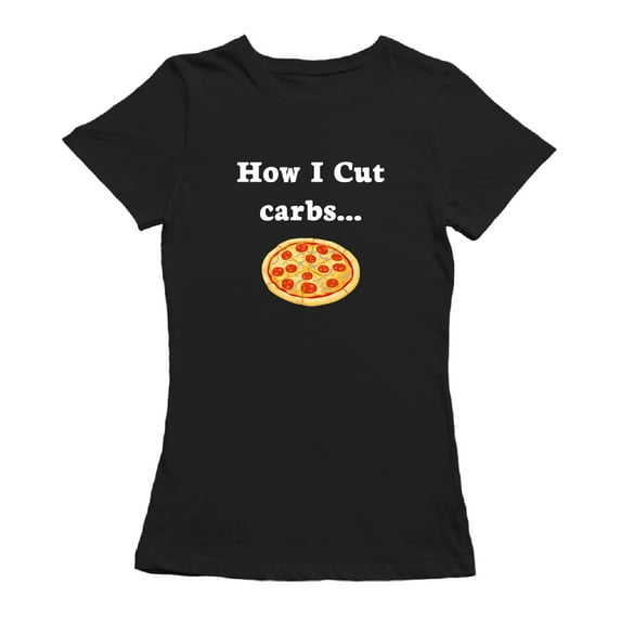 How I Cut Carbs Pizza Slice Graphic Women Black T-Shirt, Female Medium