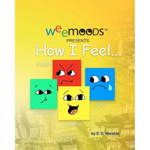 How I Feel: WeeMoods, (Paperback)