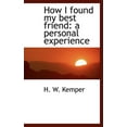 thumbnail image 1 of How I Found My Best Friend : A Personal Experience (Hardcover), 1 of 1
