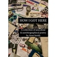 thumbnail image 1 of How I Got Here, (Paperback), 1 of 1