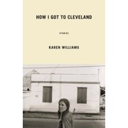 How I Got to Cleveland, Paperback