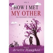 How I Met My Other True Engagements, Forever Love, Paperback