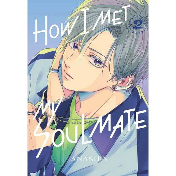How I Met My Soulmate: How I Met My Soulmate 2 (Series #2) (Paperback)