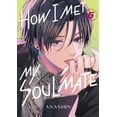 thumbnail image 1 of How I Met My Soulmate How I Met My Soulmate 5, (Paperback), 1 of 1