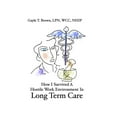 thumbnail image 1 of How I Survived A Hostile Work Environment In Long Term Care (Paperback), 1 of 1
