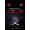 thumbnail image 1 of Pre-Owned How I Survived A Nightmare: 0 Paperback, 1 of 1