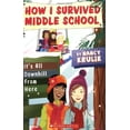 thumbnail image 1 of Pre-Owned How I Survived Middle School #8: It's All Downhill From Here (Unknown) 0545052599 9780545052597, 1 of 1