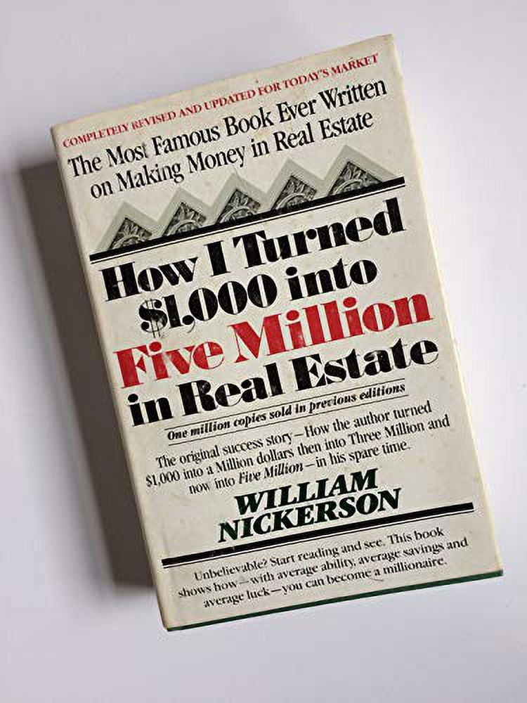 Pre-Owned How I Turned $1,000 Into Five Million in Real Estate--In My Spare Time : Previously How I Turned $1,000 Into Three Million in Real Estate--In My Spare (Hardcover) 0671253689 9780671253684