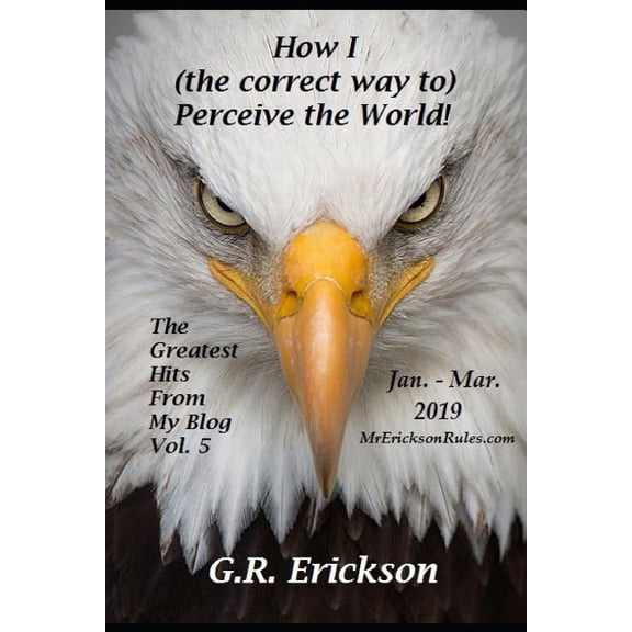 How I (the Correct Way To) Perceive the World! Vol. 5 (Paperback)