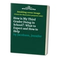 thumbnail image 1 of Pre-Owned How Is My Third Grader Doing in School?: What to Expect and How to Help [With 32-Page Booklet] (Paperback) 0684857189 9780684857183, 1 of 1