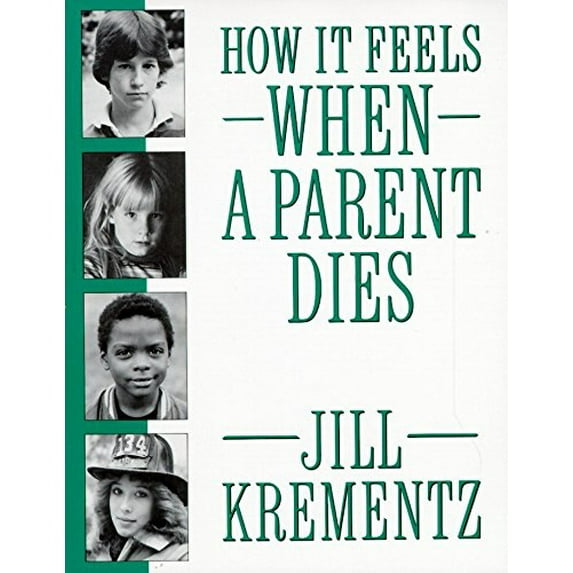 Pre-Owned How It Feels When a Parent Dies (Paperback) 0394758544 9780394758541