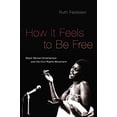 thumbnail image 1 of Pre-Owned How It Feels to Be Free: Black Women Entertainers and the Civil Rights Movement (Paperback) 0190610727 9780190610722, 1 of 1