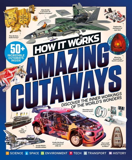 How It Works: Book of Amazing Cutaways: Exploring How Things Work from ...