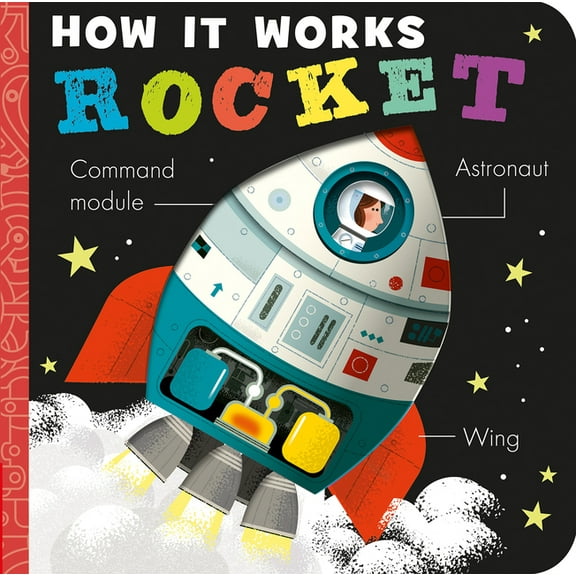 How It Works How It Works: Rocket, (Board Book)