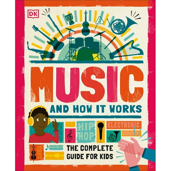 How It Works Music and How It Works: The Complete Guide for Kids, (Hardcover)