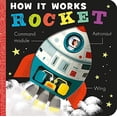 thumbnail image 1 of Pre-Owned How It Works: Rocket (Board book) 168010652X 9781680106527, 1 of 1