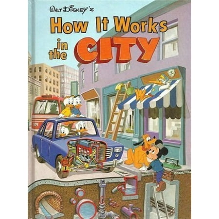 How It Works in the City by Walt Disney Hardcover JUVENILE NONFICTION / Technology / General English