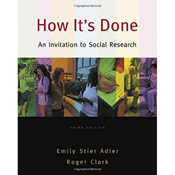 Pre-Owned How It’s Done: An Invitation to Social Research (Paperback) 0495093386 9780495093381