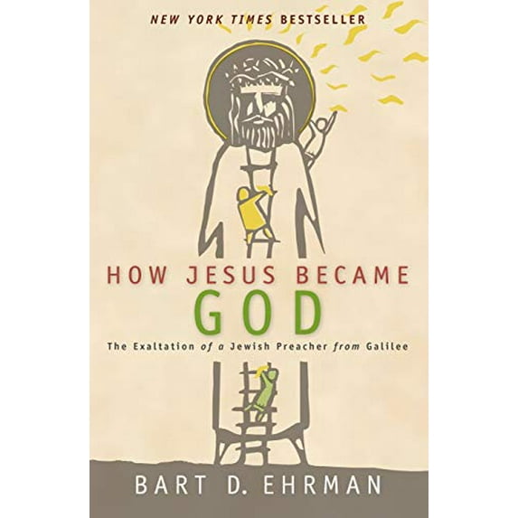Pre-Owned How Jesus Became God (Paperback) 0061778192 9780061778193
