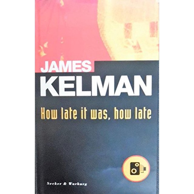 PreOwned How Late it Was, How Late Hardcover