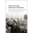 thumbnail image 1 of How Leaders Mobilize Workers, (Hardcover), 1 of 1