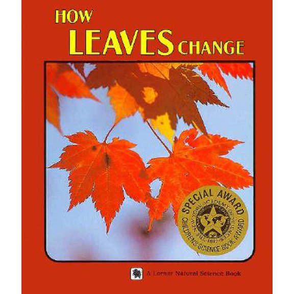 Pre-Owned How Leaves Change (Lerner Natural Science Book), 9780822514831, 0822514834, Paperback,