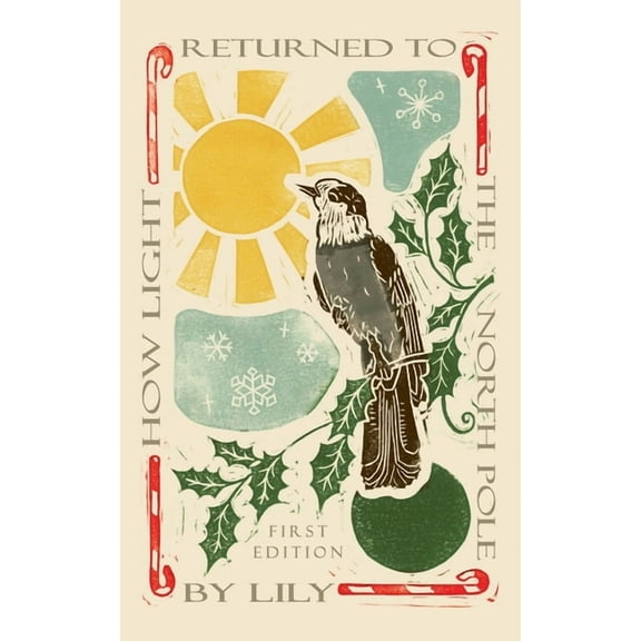 How Light Returned to the North Pole, (Paperback)