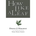 thumbnail image 1 of Pre-Owned How Like a Leaf: An Interview with Donna Haraway (Paperback) 0415924030 9780415924030, 1 of 1
