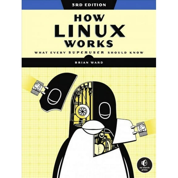 How Linux Works (3rd Edition) (Paperback)