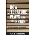 thumbnail image 1 of How Literature Plays with the Brain, (Paperback), 1 of 1