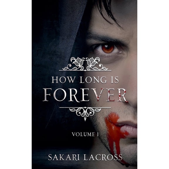 How Long Is Forever How Long Is Forever, Book 1, (Paperback)