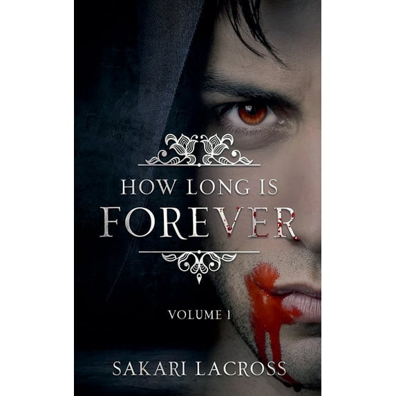 How Long Is Forever How Long Is Forever, Book 1, (Paperback)
