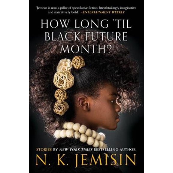 Pre-Owned How Long 'Til Black Future Month?: Stories (Paperback) 0316491373 9780316491372