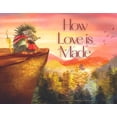 thumbnail image 1 of How Love Is Made, (Hardcover), 1 of 1