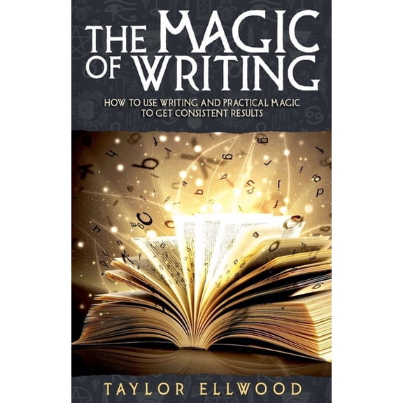 How Magic Works The Magic of Writing, Book 6, (Paperback)