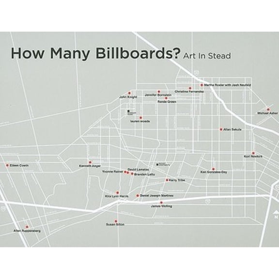 Pre-Owned How Many Billboards?: Art in Stead (Hardcover 9783869840390) by Peter Noever, Kimberli Meyer, Gloria Sutton