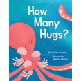 thumbnail image 1 of Pre-Owned How Many Hugs? (Hardcover) 1250066514 9781250066510, 1 of 1