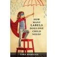 thumbnail image 1 of How Many Labels Does One Child Need?, (Paperback), 1 of 1