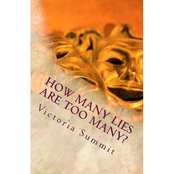 Gaslight Survivor: How Many Lies Are Too Many?: Spot Liars and Cheaters Before They Spot You! (Paperback)