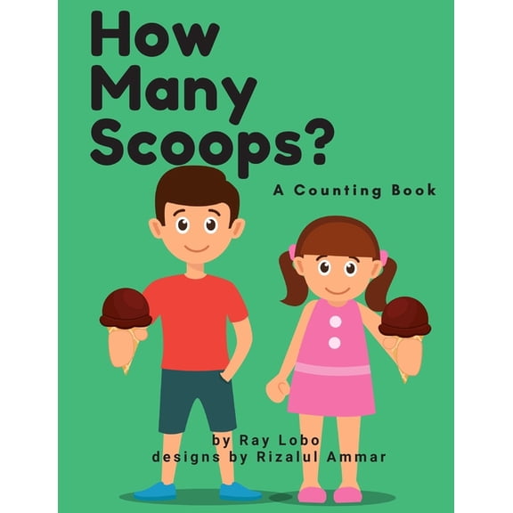 How Many Scoops?: A Counting Book, (Paperback)