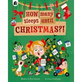 Rebecca Patterson How Many Sleeps Until Christmas?! (Paperback)