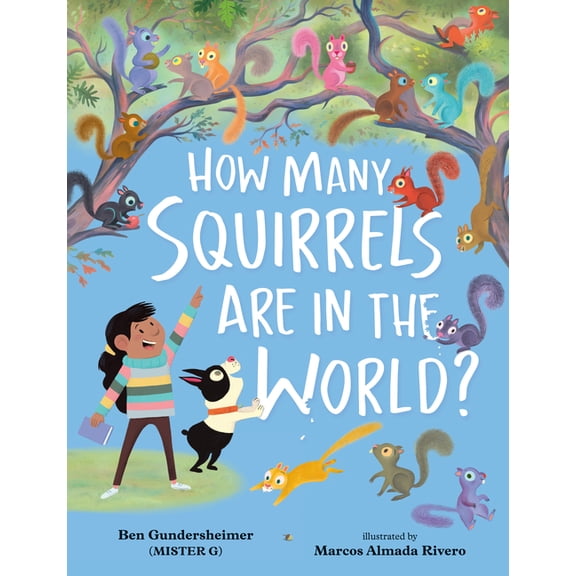 How Many Squirrels Are in the World?, (Hardcover)