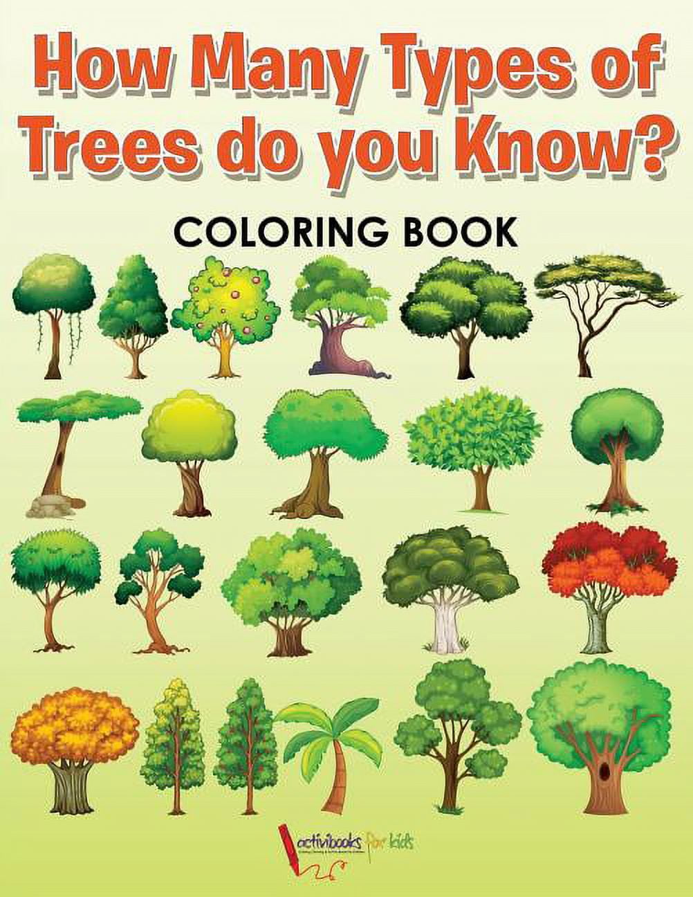 How Many Types of Trees do you Know? Coloring Book (Paperback)