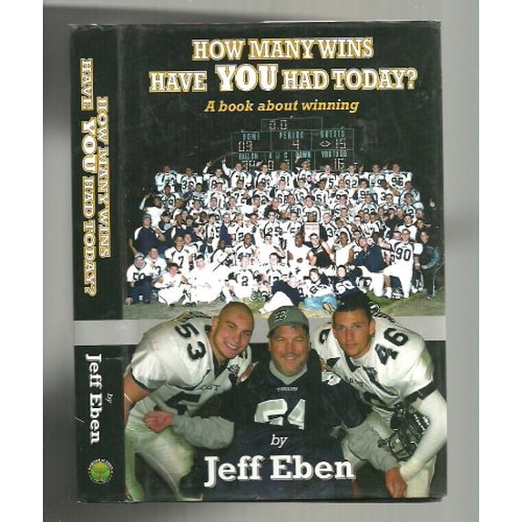 Pre-Owned How Many Wins Have YOU Had Today?: A Book about Winning (Hardcover) 0977766616 9780977766611