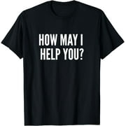How May I Help You Shirt | Event Group Volunteer T-Shirt