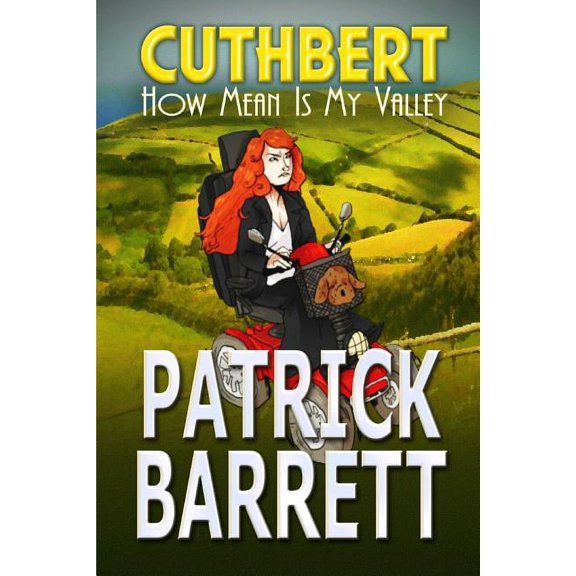 How Mean is my Valley (Cuthbert Book 2), (Paperback)