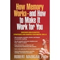 thumbnail image 1 of How Memory Works--and How to Make It Work for You (Paperback), 1 of 1