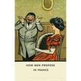thumbnail image 1 of How Men Propose Poster Print By Mary Evans Picture Librarypeter & Dawn Cope Collection (18 X 24), 1 of 3