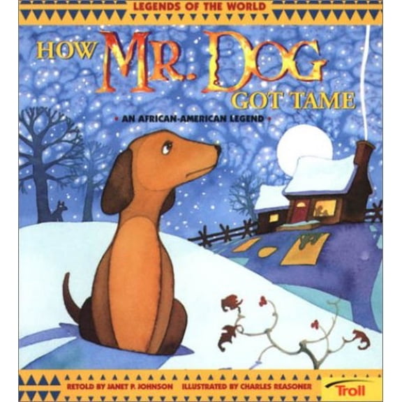Pre-Owned How Mr. Dog Got Tame (Paperback) 0816743509 9780816743506